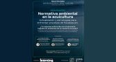 Reconocidos especialistas analizarán las claves de la fiscalización y actualización normativa ambiental en la salmonicultura